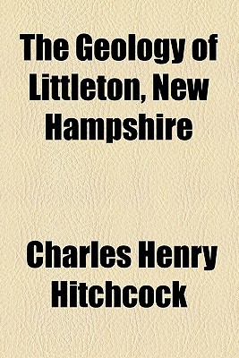 Book The Geology Of Littleton, New Hampshire free
