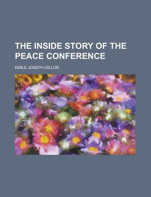 Book The Inside Story Of The Peace Conference free