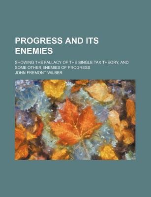 Book Progress And Its Enemies free