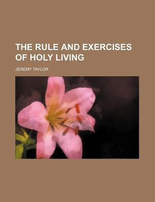 Book The Rule And Exercises Of Holy Living free