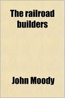 Book The Railroad Builders free