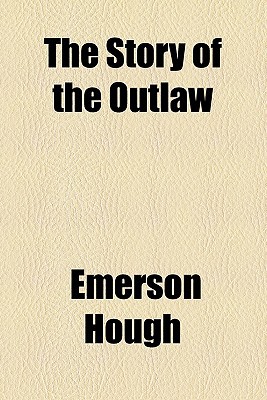 Book The Story Of The Outlaw free