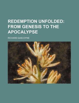 Book Redemption Unfolded; From Genesis To The Apocalypse free