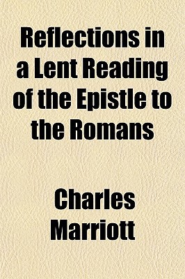 Book Reflections In A Lent Reading Of The Epistle To The Romans free