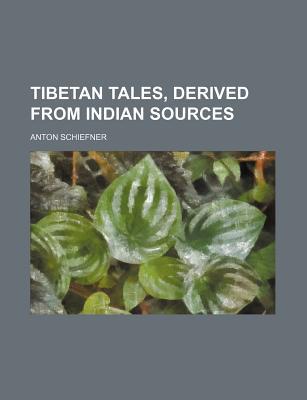 Book Tibetan Tales, Derived from Indian Sources free