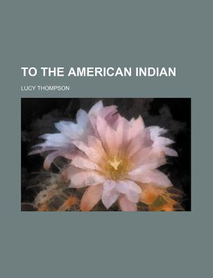 Book To The American Indian free