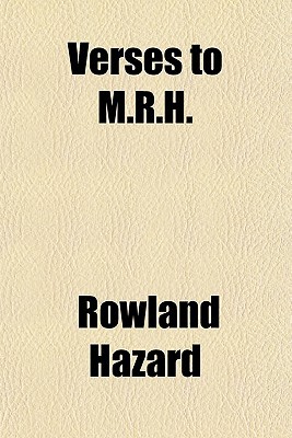 Book Verses To M.r.h.; Born September 28, 1834. Died August 7, 1895 free