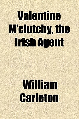 Book Valentine M'clutchy, The Irish Agent free