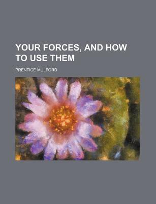 Book Your Forces, And How To Use Them (volume 2) free