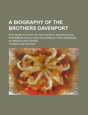 Book A Biography Of The Brothers Davenport free