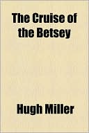 Book The Cruise Of The Betsey free