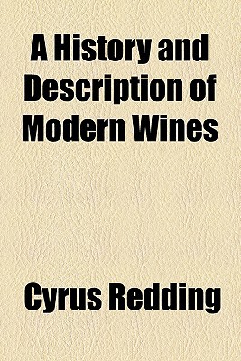 Book A History And Description Of Modern Wines (1880) free