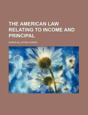 Book The American Law Relating To Income And Principal free