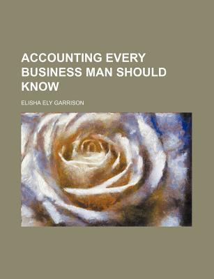 Book Accounting every business man should know free
