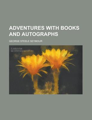 Book Adventures With Books And Autographs free