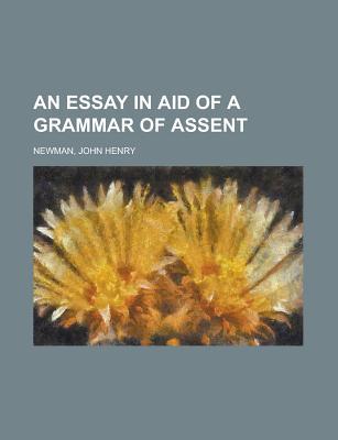 Book An Essay In Aid Of A Grammar Of Assent free