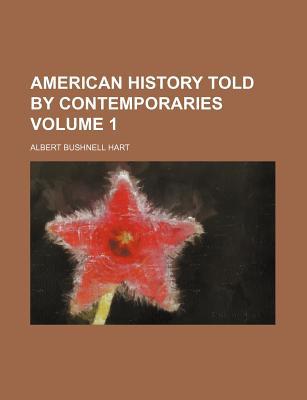Book American History Told By Contemporaries... (1917) free
