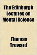 Book The Edinburgh Lectures on Mental Science free