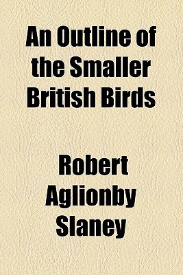 Book An Outline Of The Smaller British Birds free