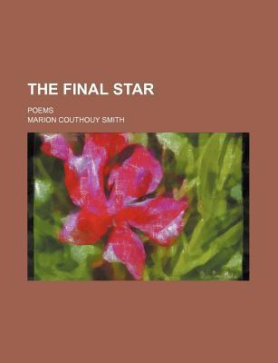 Book The Final Star; Poems free