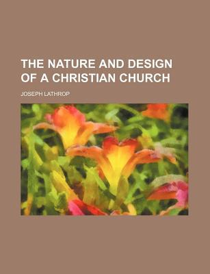 Book The Nature And Design Of A Christian Church free