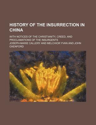 Book History Of The Insurrection In China free