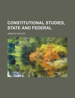 Book Constitutional Studies, State And Federal free