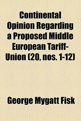 Book Continental Opinion Regarding A Proposed Middle European Tariff Union free