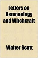 Book Letters On Demonology And Witchcraft free