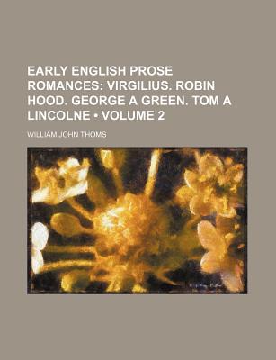 Book Early English Prose Romances (volume 2) free