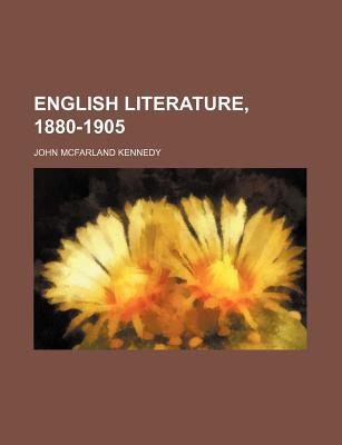 Book English Literature, 1880-1905 free