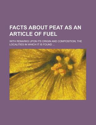 Book Facts About Peat As An Article Of Fuel free