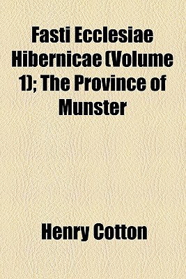Book Fasti Ecclesiae Hibernicae (Volume 1); The Province of Munster free