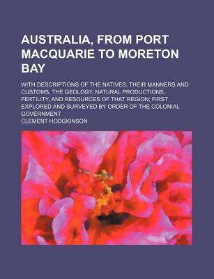 Book Australia, From Port Macquarie To Moreton Bay free