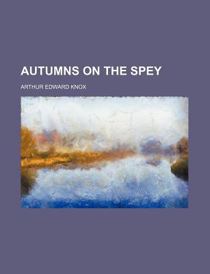 Book Autumns On The Spey free