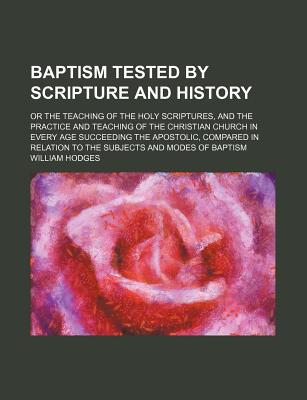 Book Baptism Tested By Scripture And History free