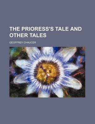 Book The Prioress's Tale And Other Tales free