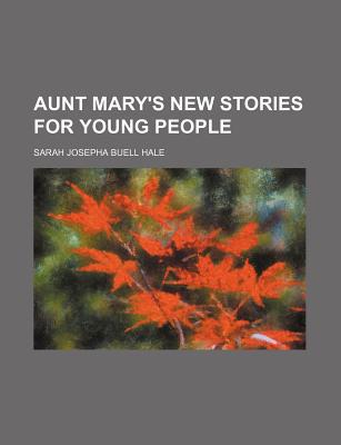 Book Aunt Mary's New Stories For Young People free