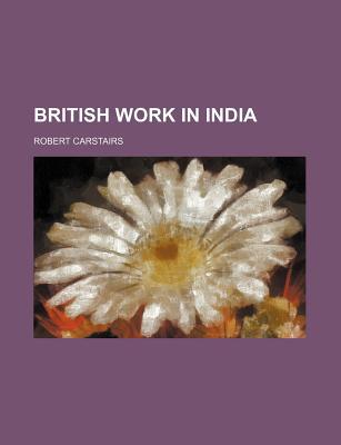 Book British Work In India free
