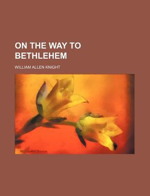 Book On The Way To Bethlehem free