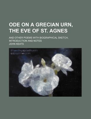 Book Ode On A Grecian Urn, The Eve Of St. Agnes free