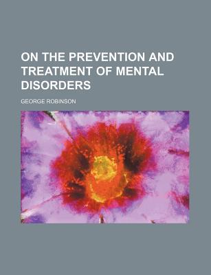 Book On the Prevention and Treatment of Mental Disorders free