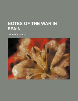 Book Notes Of The War In Spain free