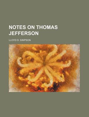 Book Notes On Thomas Jefferson free