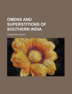Book Omens And Superstitions Of Southern India free
