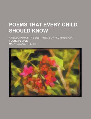 Book Poems That Every Child Should Know; A Selection Of The Best Poems Of All Times For Young People free