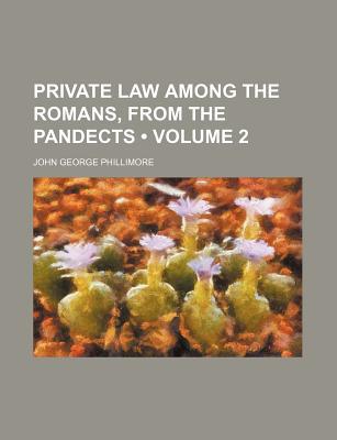 Book Private Law Among The Romans, From The Pandects free