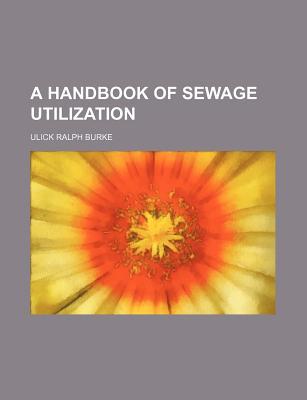 Book A Handbook Of Sewage Utilization free