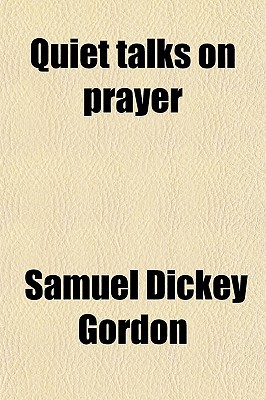 Book Quiet Talks On Prayer free
