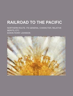 Book Railroad To The Pacific free